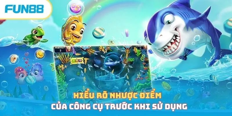 Hiểu rõ nhược điểm trước khi sử dụng