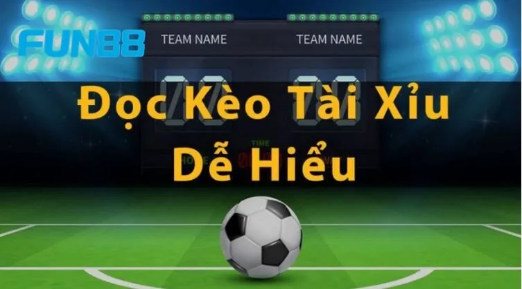Mèo đặt cược Kèo Tài Xỉu số 1 dễ dàng tại Fun88