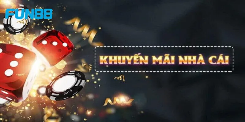 Khuyến mãi Fun88 ưu đãi khởi nghiệp dành cho tân thủ tại Fun88